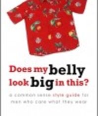 Does My Belly Look Big In This? Paperback